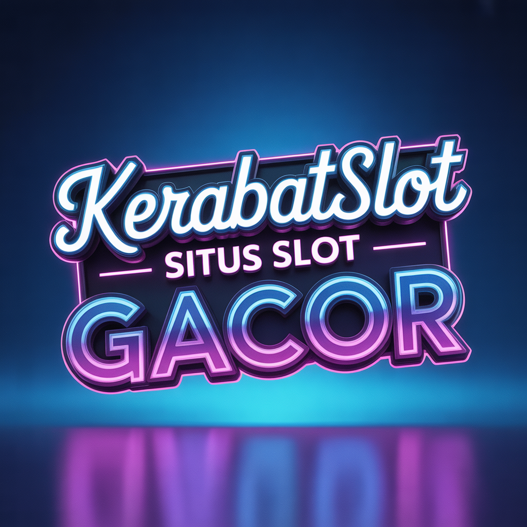 KERABATSLOT Situs Slot Gacor